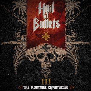 HailOfBullets-IIITheRommelChronicles