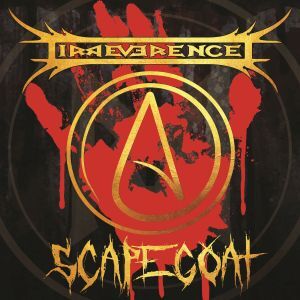 Irreverence - Scapegoat