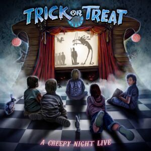 Trick Or Treat - Creepy Night Live
