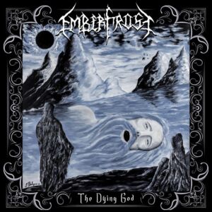 Emberfrost - The Dying God