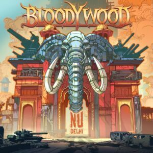 BloodyWood - Nu Dehli